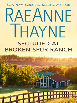 cover image of Secluded at Broken Spur Ranch